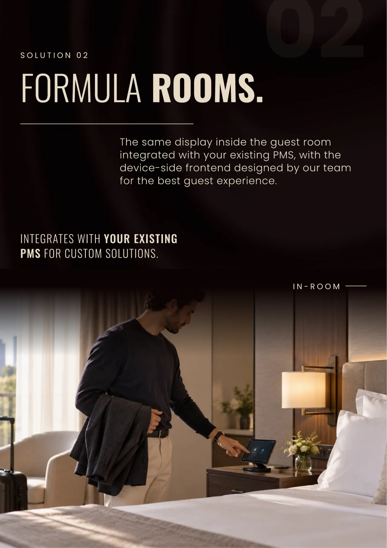 Solution 02, Formula Rooms: a guest setting down his jacket in a hotel room, a Formula display on the nightstand.